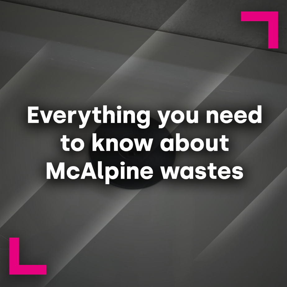 Everything you need to know about McAlpine wastes